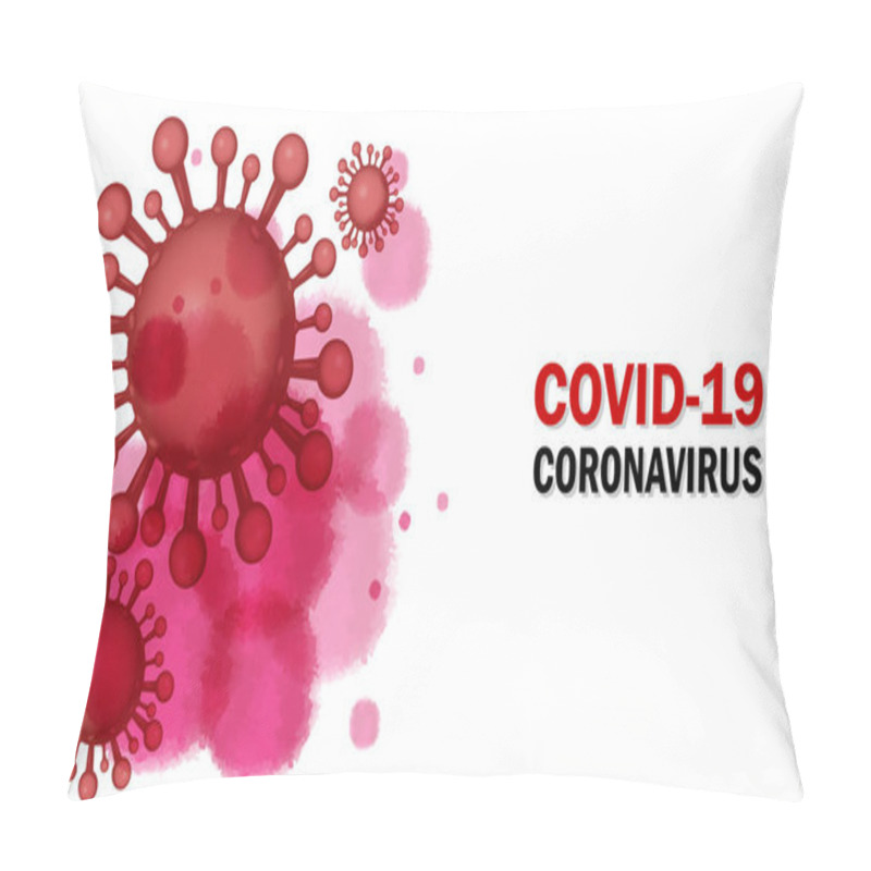 Personality  Coronavirus COVID-19. The Red Virus Symbol  On A White Background With Covid-19 Coronavirus Text Pillow Covers