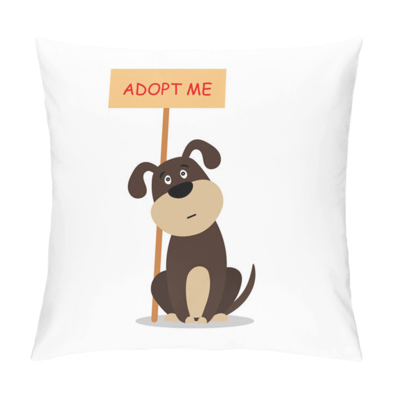 Personality  Sitting Dog With A Poster Adopt Me. Dont Buy - Help The Homeless Animals Find A Home, Sad Puppy - Vector Illustration Pillow Covers