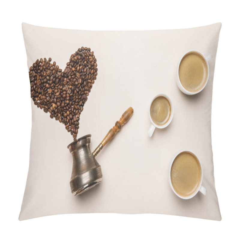 Personality  Top View Of Cups With Coffee Near Heart Made Of Coffee Grains And Cezve On Beige Background Pillow Covers