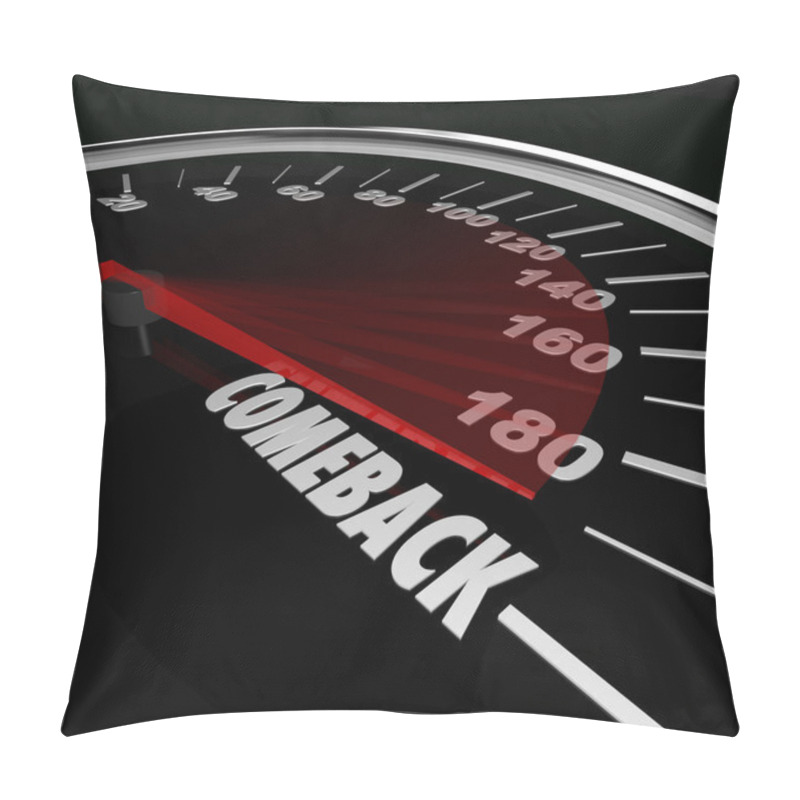 Personality  Comeback Word On A Speedometer Pillow Covers