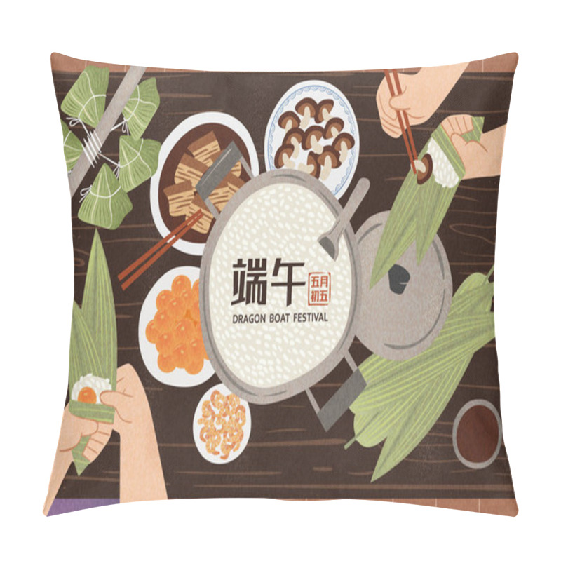 Personality  Top View Of Hands Wrapping Rice Dumplings For Holiday With All The Ingredients Placed On Wooden Table, Dragon Boat Festival On May 5th Written In Chinese Words Pillow Covers