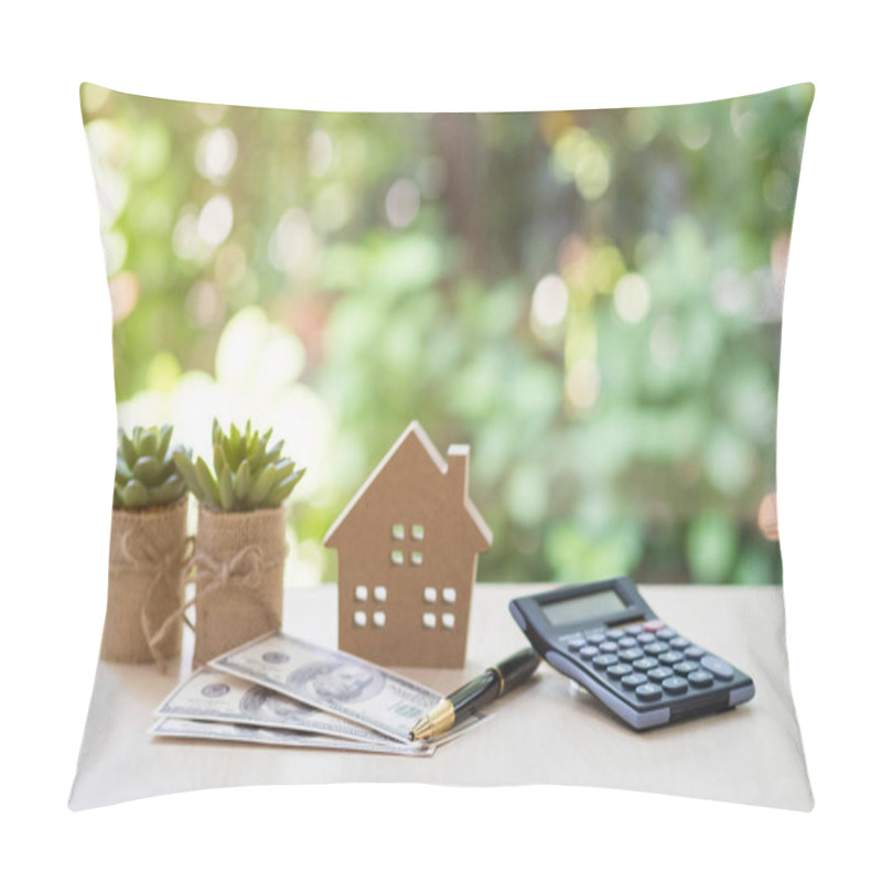 Personality  Home Loan, Mortgage And Real Estate Concept, House Model With Pile Of Dollar Bills, Calculator, Pen And Plant Pots On Table With Garden Background For Business, Finance, Banking, And Saving Money. Pillow Covers