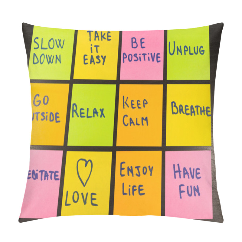 Personality  Slow Down, Relax, Take It Easy, Keep Calm Pillow Covers