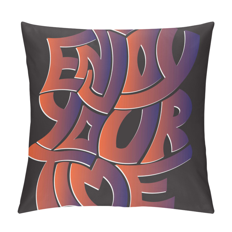 Personality  Enjoy Your Time Lettering Pillow Covers