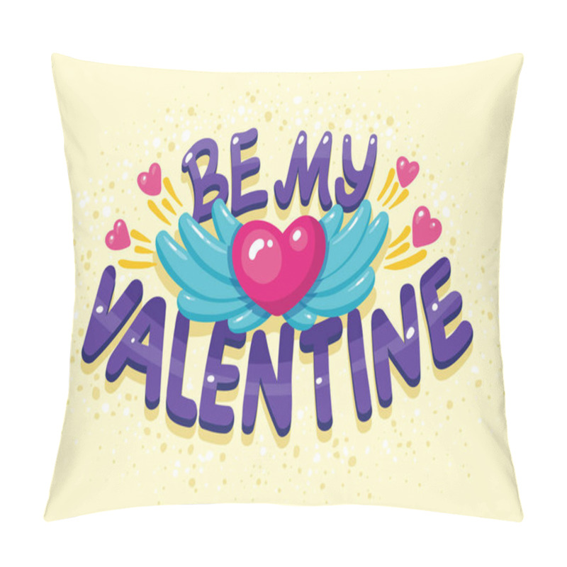 Personality  Be My Valentine  Vector Illustration  Pillow Covers