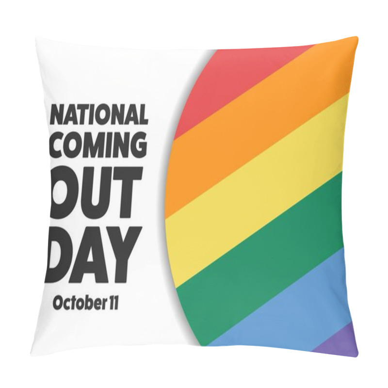 Personality  National Coming Out Day. October 11. Holiday Concept. Template For Background, Banner, Card, Poster With Text Inscription. Vector EPS10 Illustration. Pillow Covers