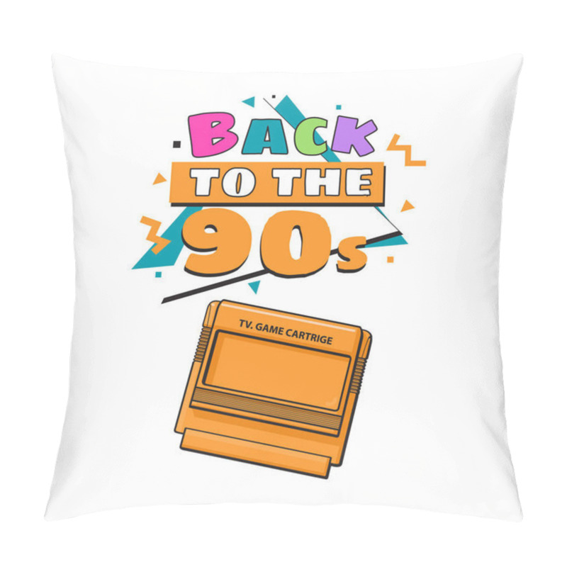 Personality  Back To The 90s Poster Template With TV Game Cartridge Pillow Covers