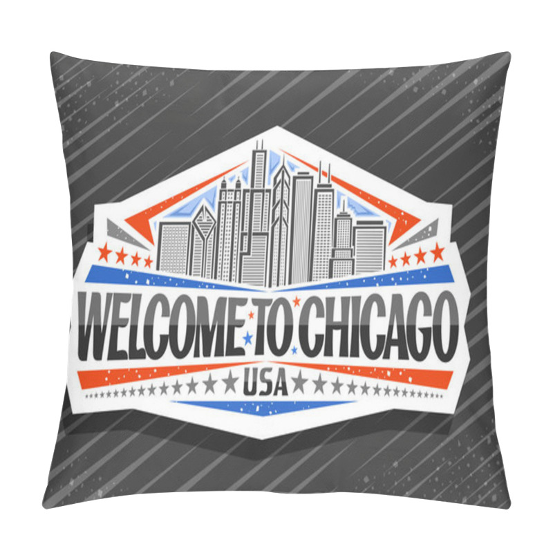 Personality  Vector Logo For Chicago, Decorative Cut Paper Badge With Art Draw Illustration Of Modern Chicago Cityscape, Tourist Fridge Magnet With Original Typeface For Words Welcome To Chicago And Stars In A Row Pillow Covers