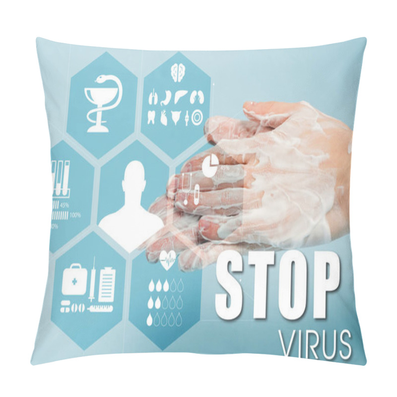 Personality  Cropped View Of Man Washing Hands Near Stop Virus Lettering On Blue  Pillow Covers