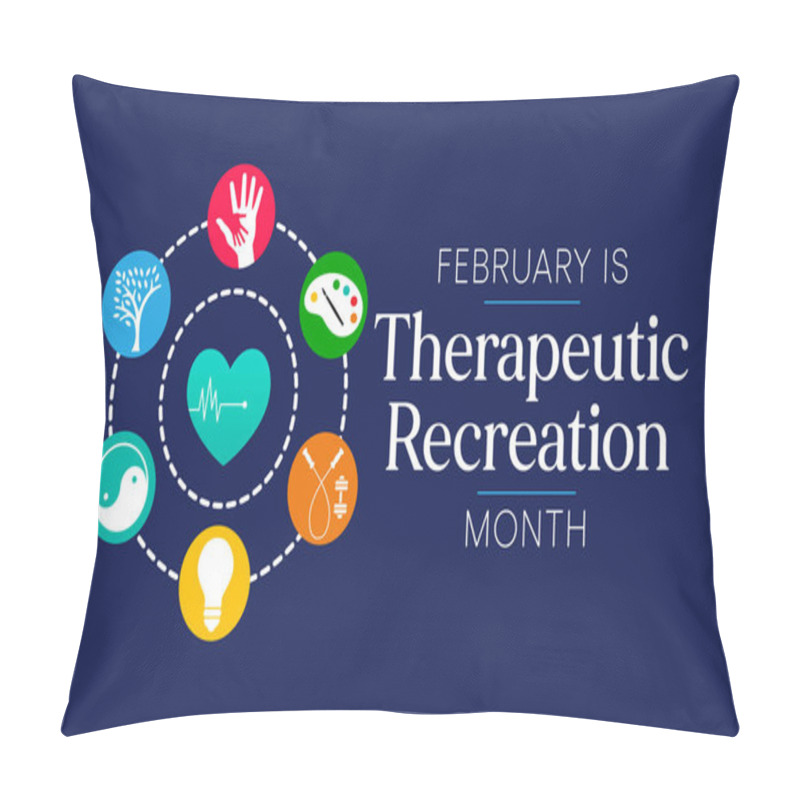 Personality  Therapeutic Recreation (TR) Month Is Observed Every Year In February, Vector Illustration Pillow Covers