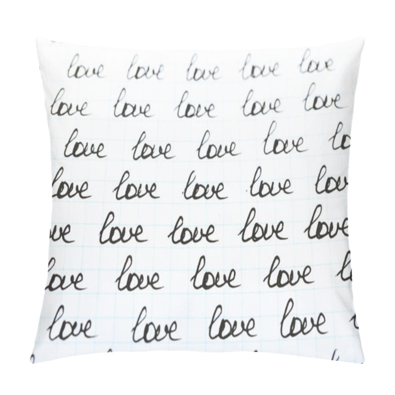 Personality  Words LOVE Written On Sheet Of Paper Background Pillow Covers