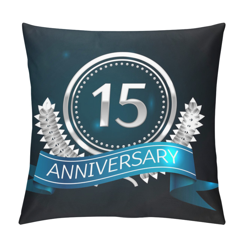 Personality  Realistic Fifteen Years Anniversary Celebration Design With Silver Ring And Laurel Wreath, Blue Ribbon On Blue Background. Colorful Vector Template Elements For Your Birthday Celebrating Party Pillow Covers