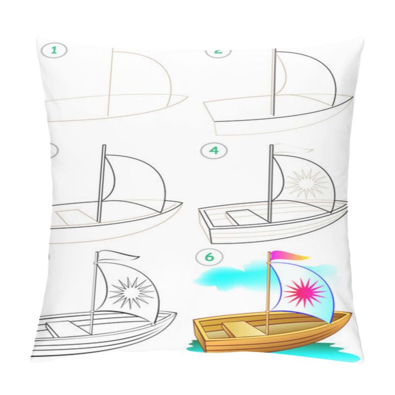 Personality  Page Shows How To Learn Step By Step To Draw A Boat. Pillow Covers