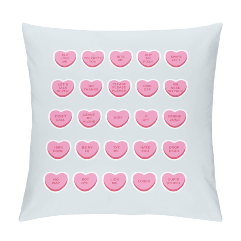 Personality  Anti Valentine Candy Hearts Stickers. Sarcastic Quotes For Lonely Valentine's Day. Funny Pink Sweets. Vector Illustration For Print And Web Pillow Covers