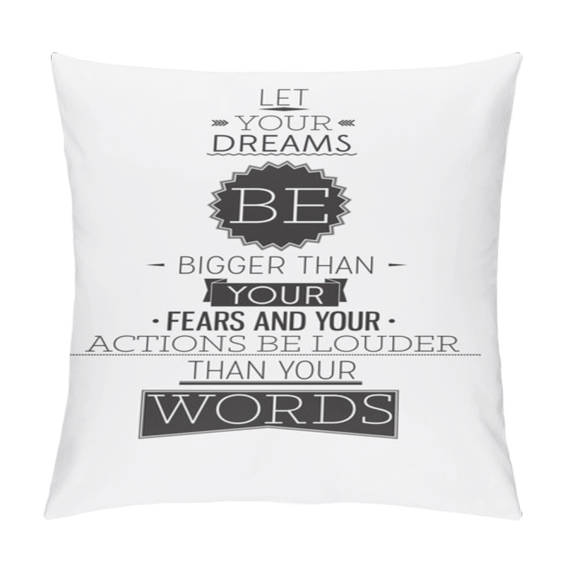 Personality  Retro Style Motivational Poster With Typography Compositions Pillow Covers