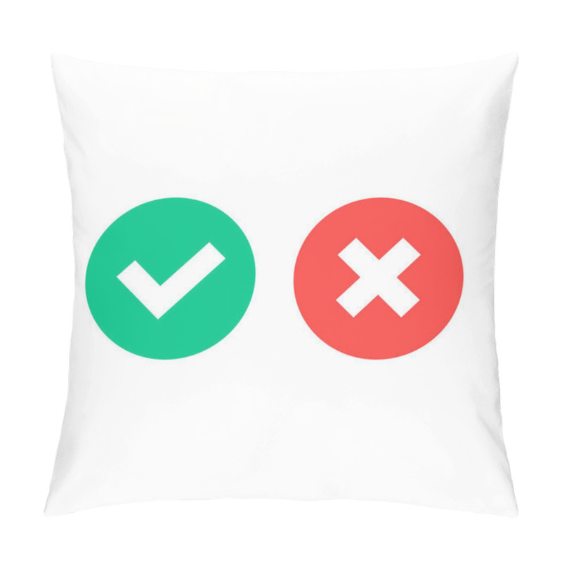 Personality  Vector Check Mark Icons. Green Checkmark And Red Cross. Vector Flat Icons Set Isolated On White Background Pillow Covers