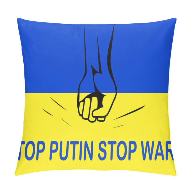 Personality  Illustration Of Human Fist Near Stop Putin Stop War Lettering On Blue And Yellow Pillow Covers