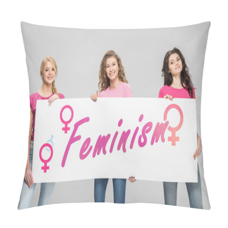 Personality  Happy Girls Holding Large Sign With Feminism Lettering Isolated On Grey Pillow Covers