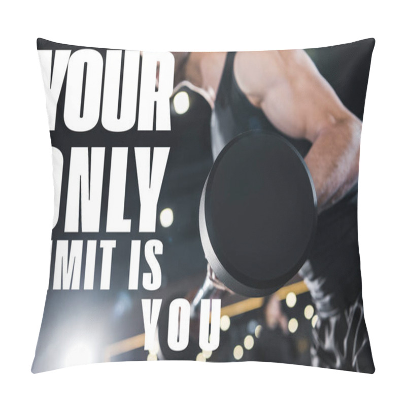 Personality  Selective Focus Of Strong Man Exercising With Heavy Barbell In Gym With Your Only Limit Is You Illustration Pillow Covers