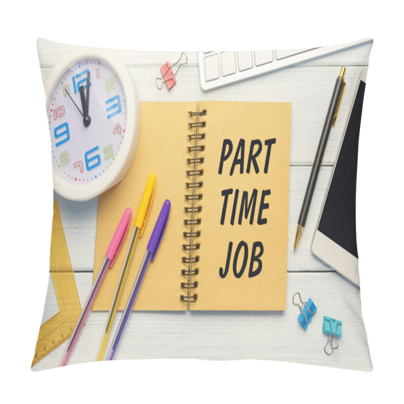 Personality  Part Time Job Is Written On A Notepad, On An Office Desk With Office Accessories. Pillow Covers