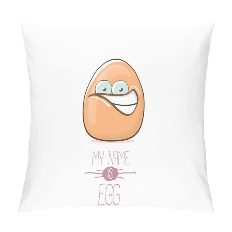 Personality  Vector Brown Egg Cartoon Characters Isolated On White Background. My Name Is Egg Vector Concept Illustration. Funky Farm Food Or Easter Character With Eyes And Mouth Pillow Covers