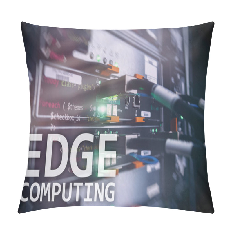 Personality  EDGE Computing, Internet And Modern Technology Concept On Modern Server Room Background. Pillow Covers