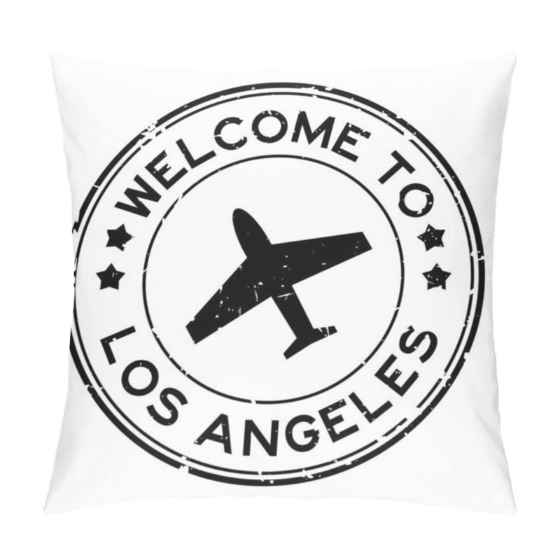 Personality  Grunge Black Welcome To Los Angeles Word With Plane Icon Round Rubber Seal Stamp On White Background Pillow Covers