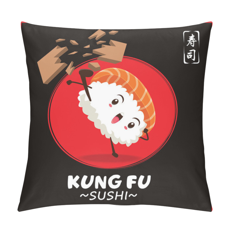 Personality  Vintage Kung Fu Sushi Poster Design With Vector Sushi Character. Chinese Word Means Sushi. Pillow Covers