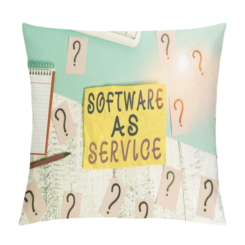 Personality  Writing Note Showing Software As Service. Business Photo Showcasing On Deanalysisd Licensed On Subscription And Centrally Hosted Writing Tools And Scribbled Paper On Top Of The Wooden Table. Pillow Covers