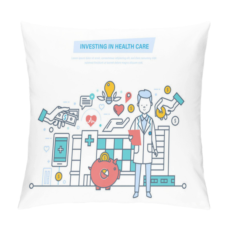 Personality  Investing In Health Care And Modern Medicine. Improving Quality Of Service. Pillow Covers