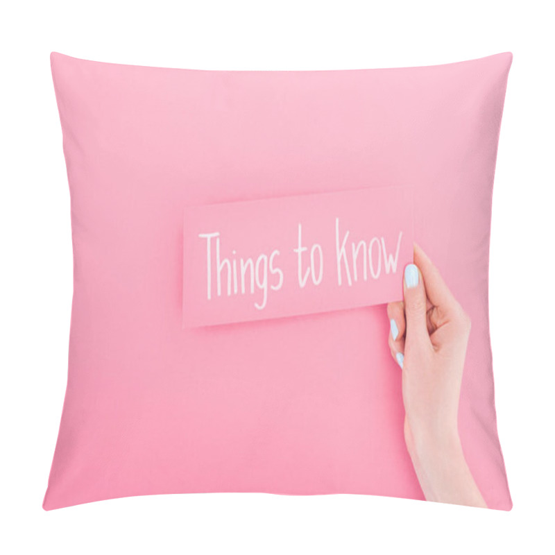 Personality  Partial View Of Woman Holding Card With Things To Know Lettering On Pink Background Pillow Covers