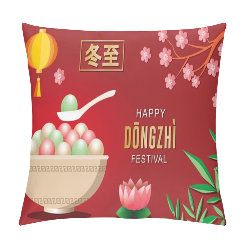 Personality  Happy Dongzhi Festival Is A Chinese Celebration Of The Winter Solstice, Emphasizing Family Reunions With Tang Yuan Sweet Dumpling Soup. Translate: Dongzhi Festival Pillow Covers