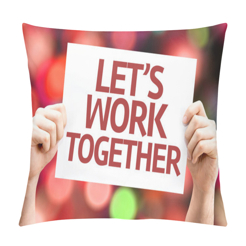 Personality  Let's Work Together Card Pillow Covers