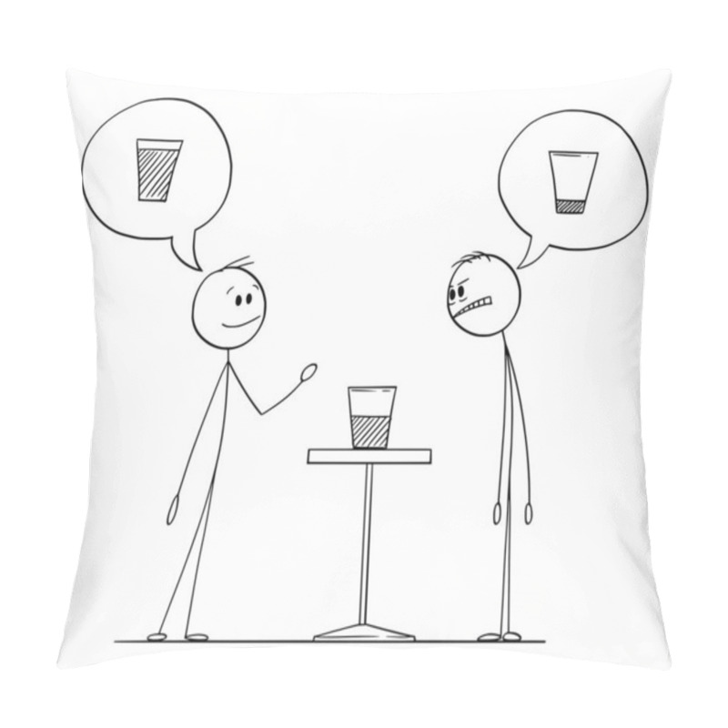 Personality  Two Men Meaning If Glass Is Half Empty Or Half Full, Vector Cartoon Stick Figure Illustration Pillow Covers