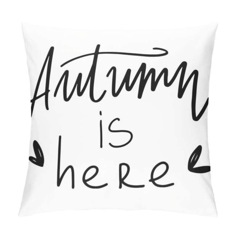 Personality  Cute Cozy Kawaii Autumn Hand Lettering Element Autumn Is Here Words. Doodle Digital Art Outline. Print For Sticker, Wrapping Paper, Postcards, Posters, Stationery, Decoration Pillow Covers