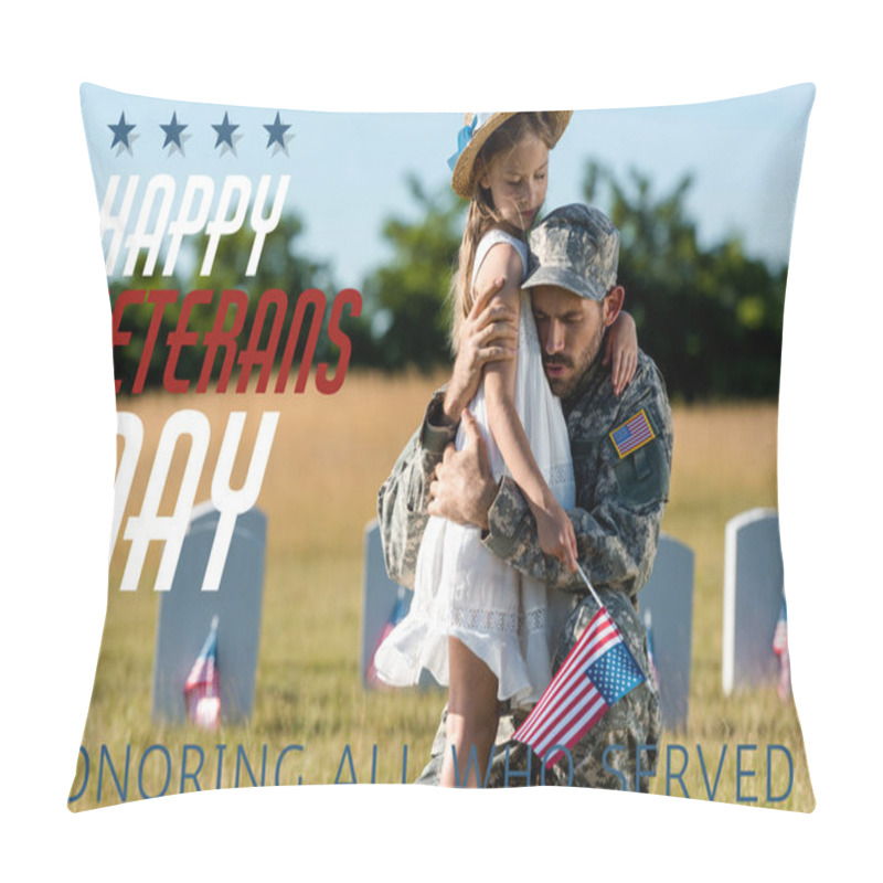 Personality  Military Father In Uniform Hugging Child Near Headstones In Graveyard With Happy Veterans Day, Honoring All Who Served Illustration Pillow Covers