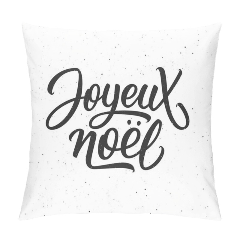 Personality  Joyeux Noel Lettering. Merry Christmas On French Pillow Covers