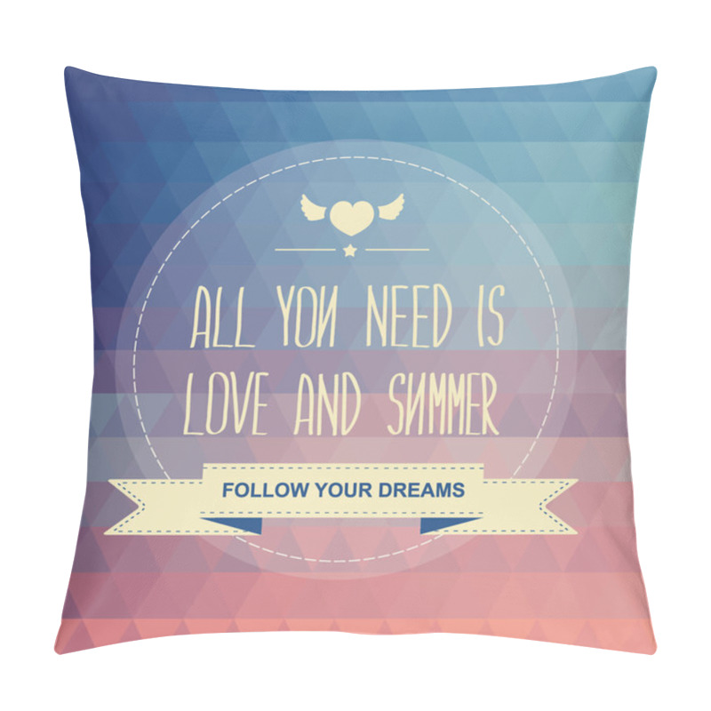 Personality  Poster All You Need Is Love And Summer. Pillow Covers