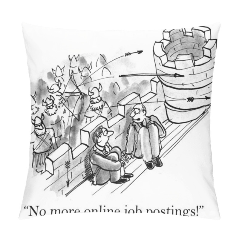 Personality  Cartoon Illustration - No More Online Job Postings! Pillow Covers