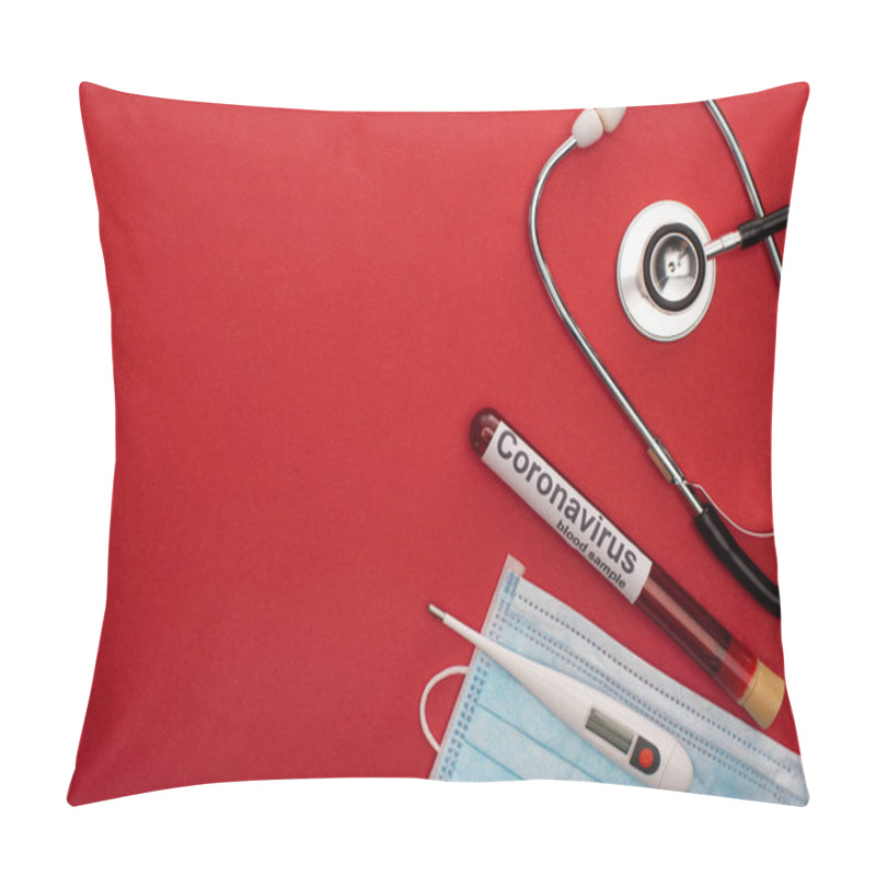 Personality  Top View Of Stethoscope, Medical Mask With Thermometer And Coronavirus Lettering On Test Tube With Blood On Red Background Pillow Covers