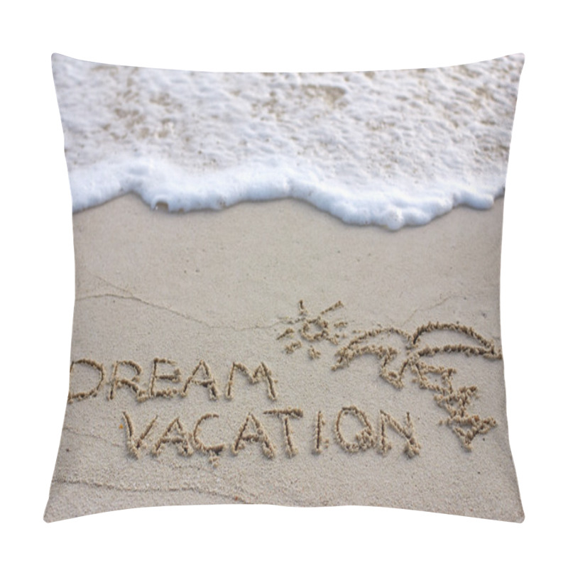 Personality  Dream Vacation Pillow Covers