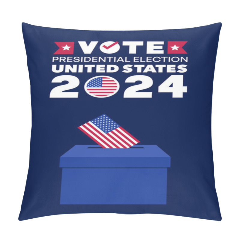 Personality  2024 Vote Presidential Election Graphic With American Flag Ballot And Voting Box, Vector Illustration Pillow Covers