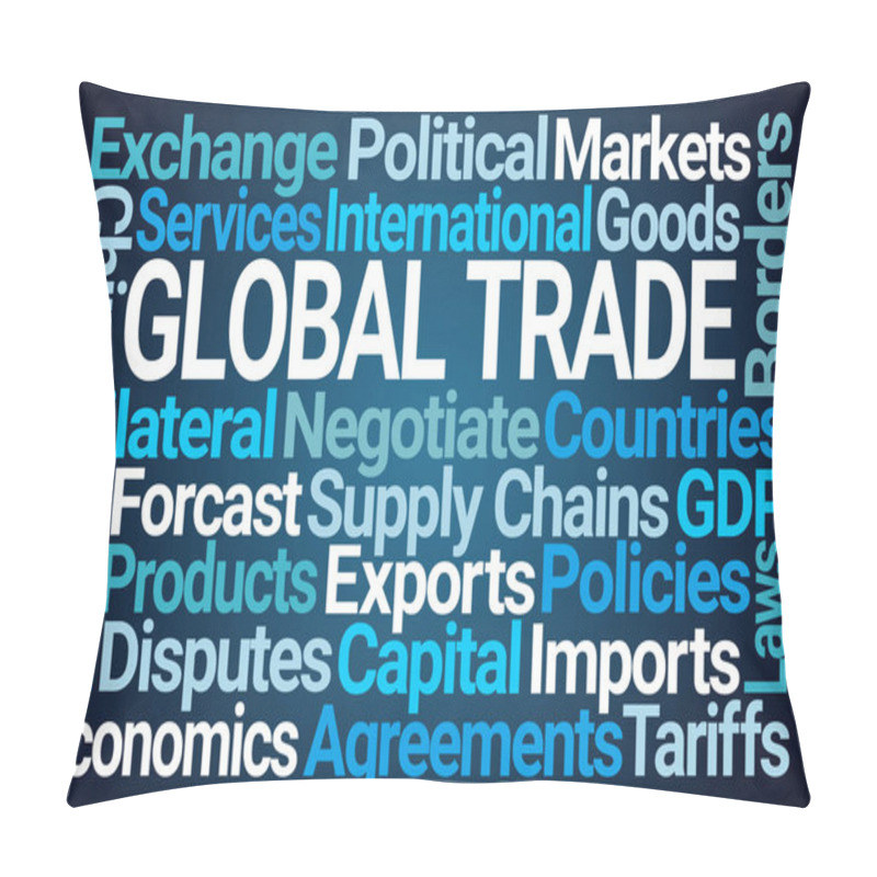 Personality  Global Trade Word Cloud On Blue Background Pillow Covers