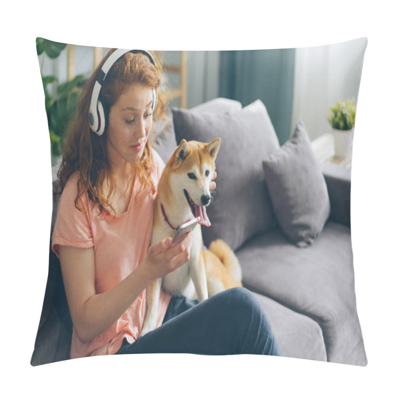 Personality  Pretty Lady Enjoying Music In Headphones Using Smartphone Stroking Dog At Home Pillow Covers