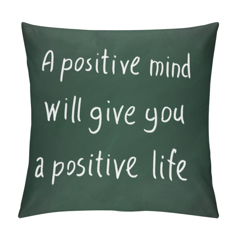 Personality  A Positive Minds Will Give You A Positive Life Pillow Covers