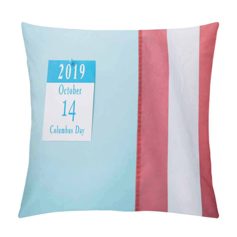 Personality  Paper Calendar With Columbus Day Inscription Near Part Of American National Flag On Blue Background Pillow Covers