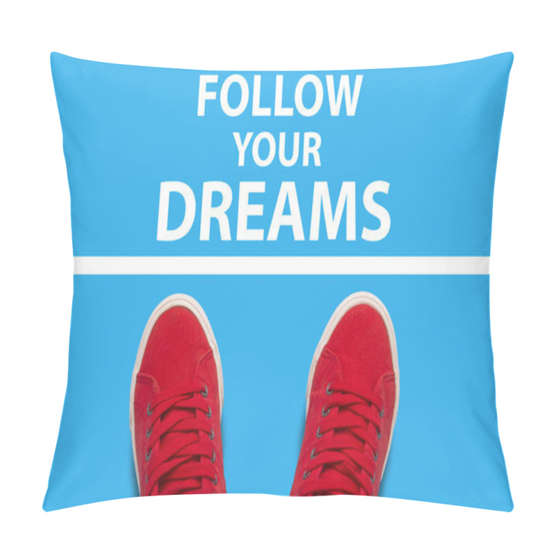 Personality  Female Feet In Red Sneakers Standing In Front Of The White Line With The Text Follow Your Dreams Behind The Line. Concept Of Obstacles To The Achievements Of Desires. Flat Lay, Top View. Pillow Covers