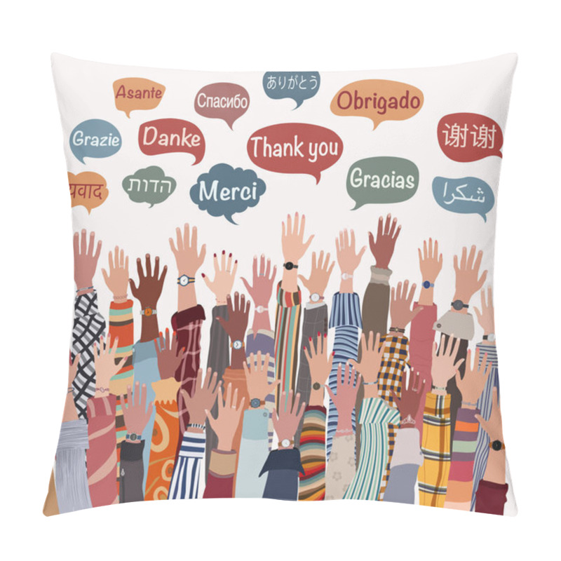 Personality  Banner With Raised Hands Of Multicultural People From Different Nations And Continents With Speech Bubbles With Text -thank You- In Various International Languages. Communication. Equal Pillow Covers