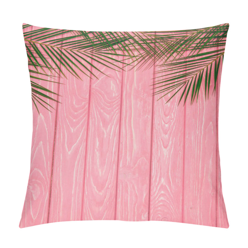 Personality  Top View Of Palm Leaves On Pink Wooden Surface Pillow Covers