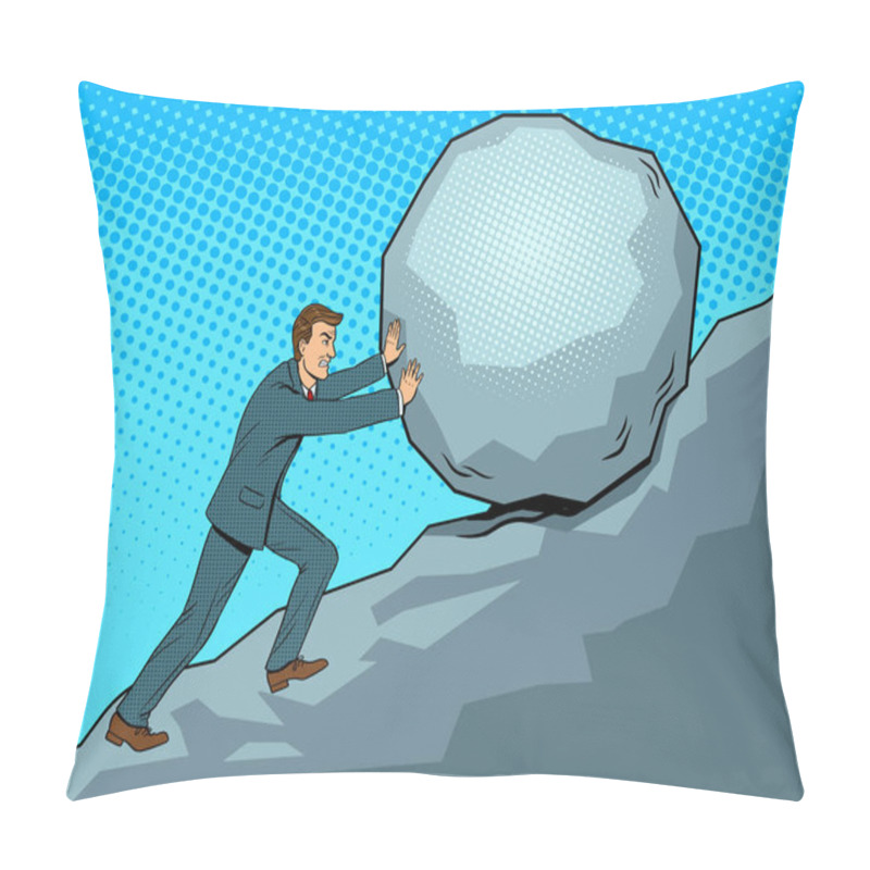 Personality  Businessman Pushing Rock Uphill Pop Art Vector Pillow Covers